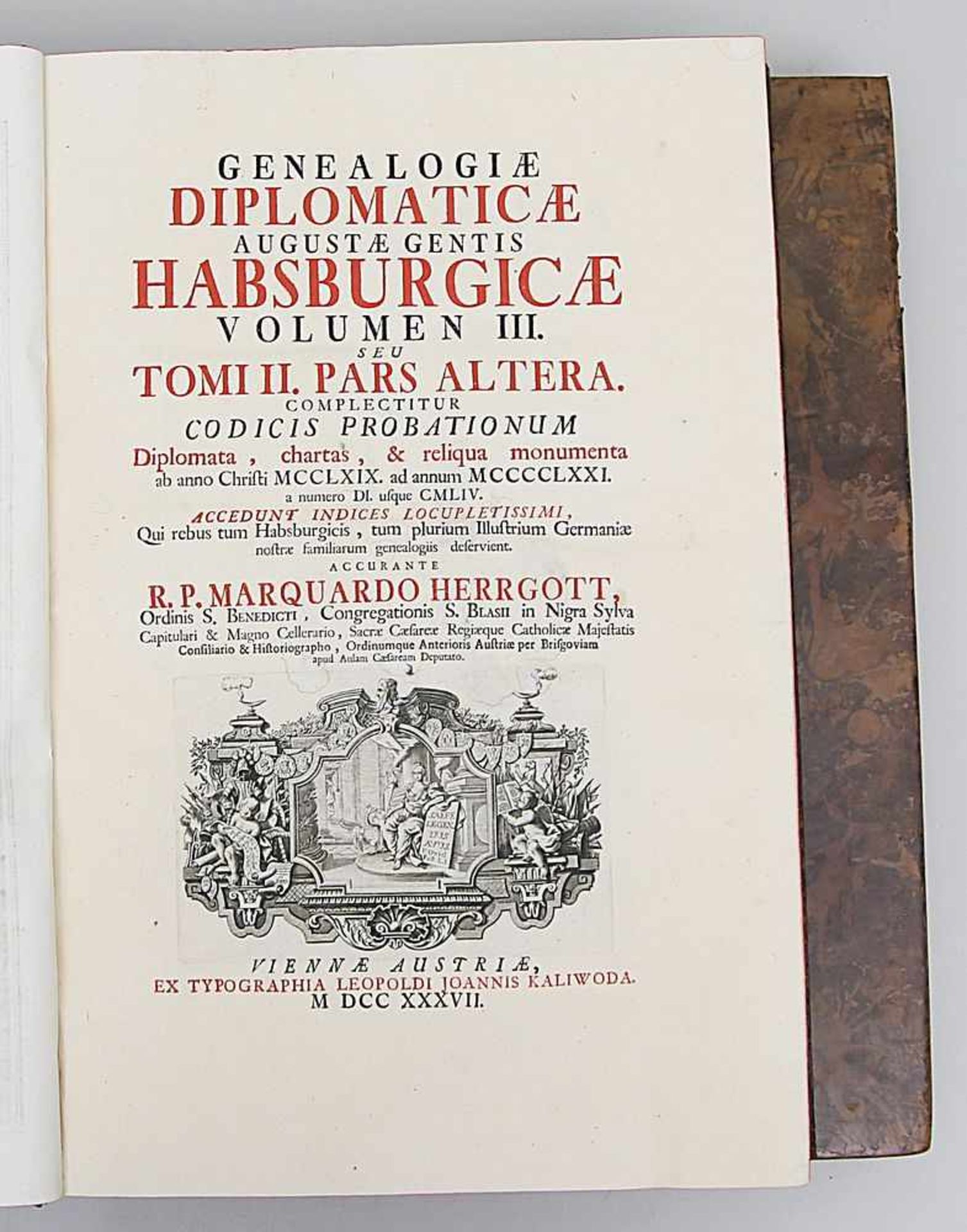 "Genealogiae diplomaticae augstae gentis Habsburgicae""accurante R. P. Marquardo Herrgott",