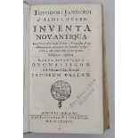 Jansson ab Almeloveen, Thodor"Inventa Nov-Antiqua. Id est brevis Enarratio Ortus & Progressus