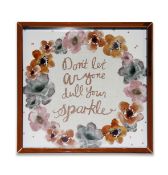 24 Arthouse Dont Let Anyone Dull your Sparkle print