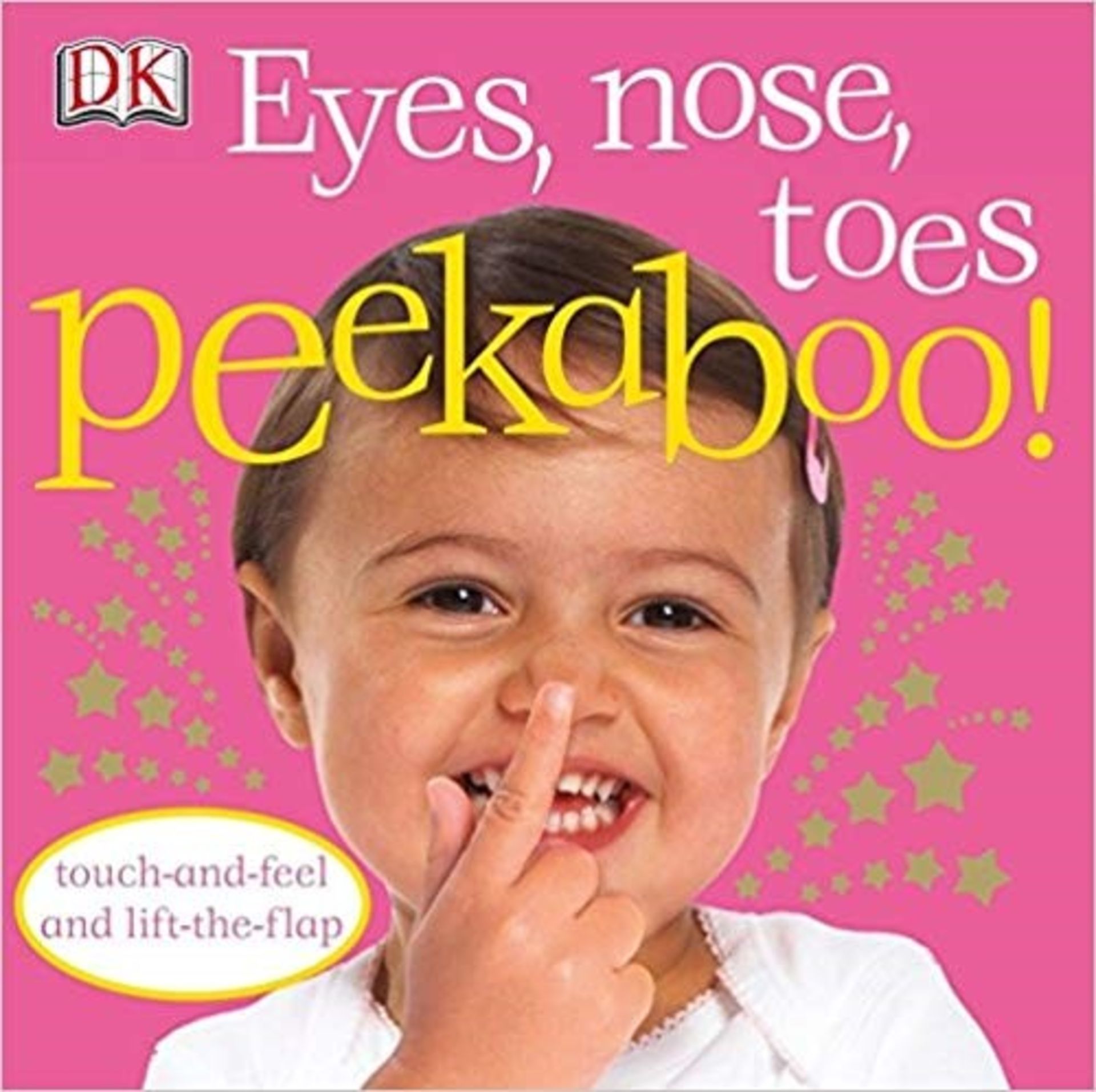 2 EYES, NOSE, TOES PEEKABOO! BOOKS / RRP £10.00 (VIEWING HIGHLY RECOMMENDED)