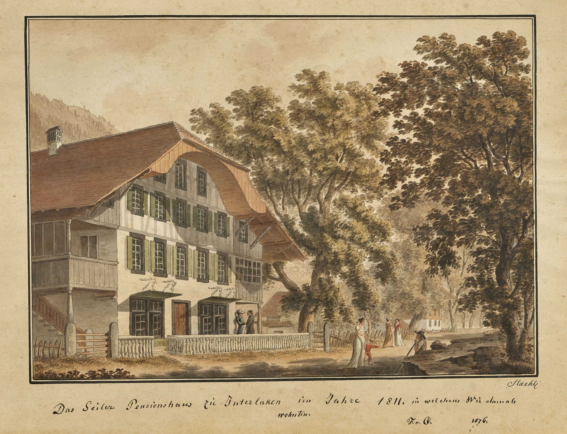 STÄHLI, JOHANNESBrienz 1778 - 1861 HabkernDas Seiler Pensionshaus zu Interlaken im Jahre 1811, in