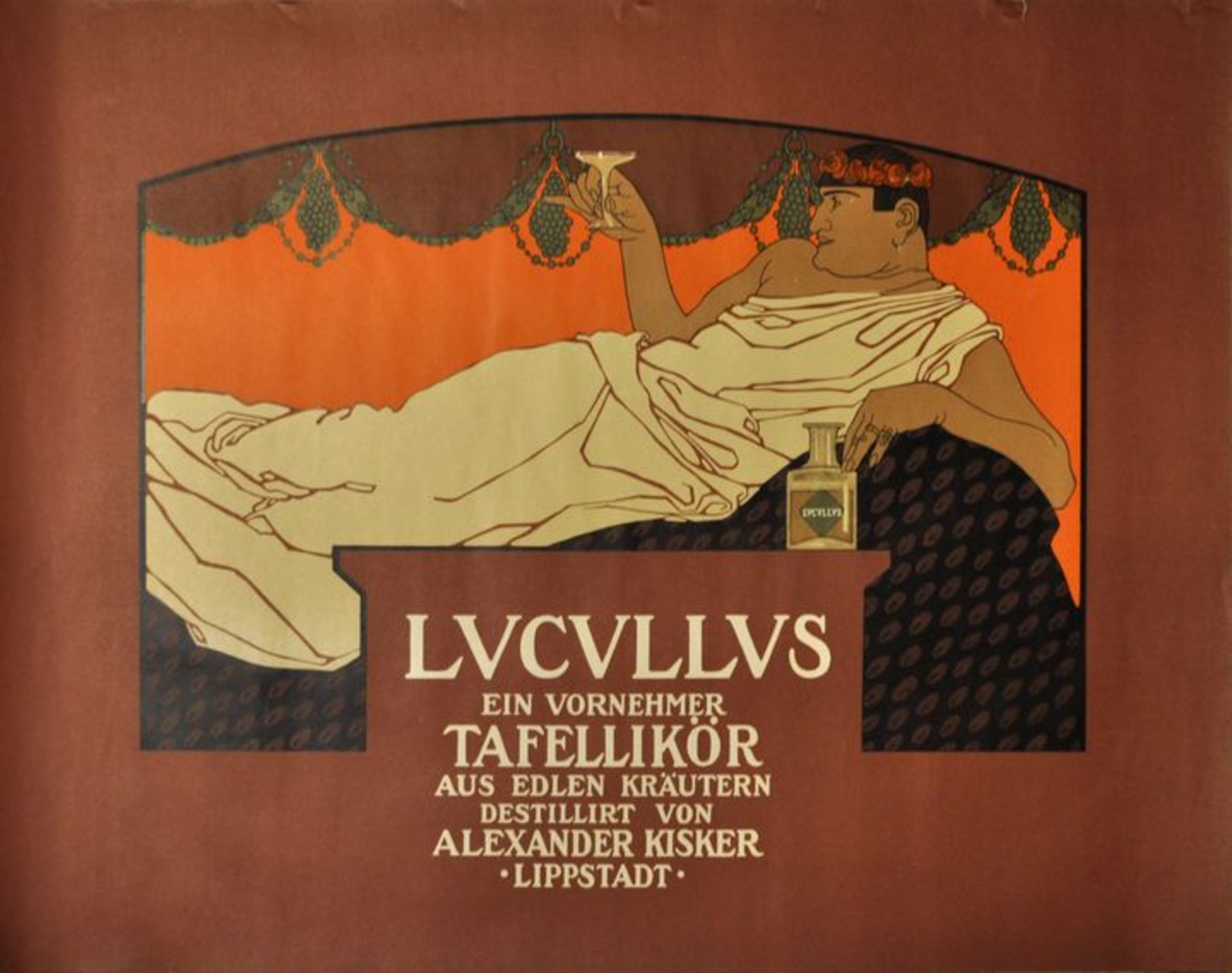 Plakat "Lucullus. Ein vornehmer Tafellikör.". Ca. 1900. Farblithographie, im ob. BlattrandLäsuren.