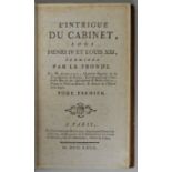 Anquetil, M: L'intrigue du cabinet, sous Henri IV et Louis XIII. Bd. 1, Paris 1780. Kl.8°, 84