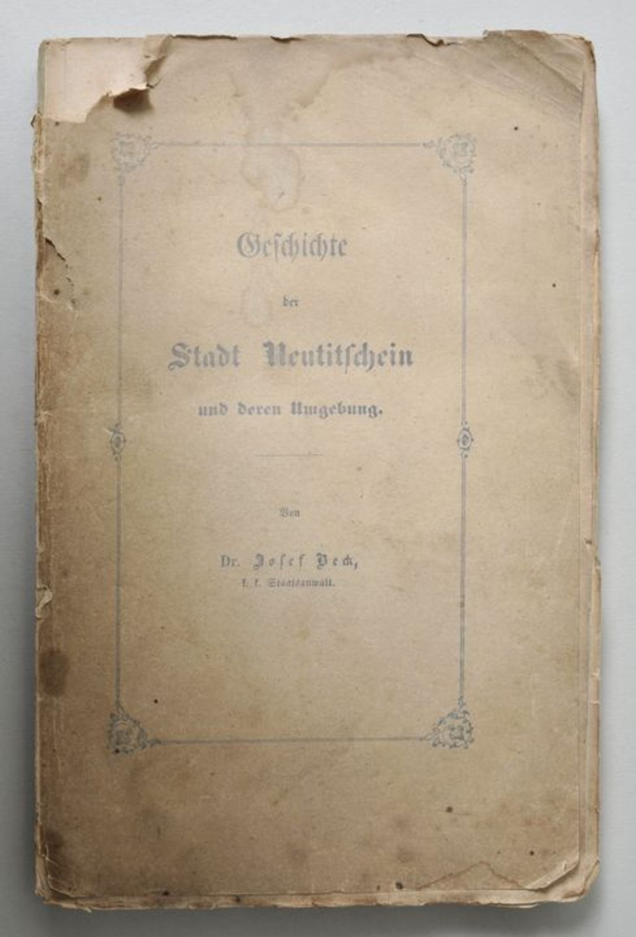 BuchBeck, Josef: Geschichte der Stadt Neutitschein (Nový Jicín). Neutitschein: Eigenverlag des