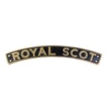 A Newton replica cast gun metal locomotive name plate ‘Royal Scot’