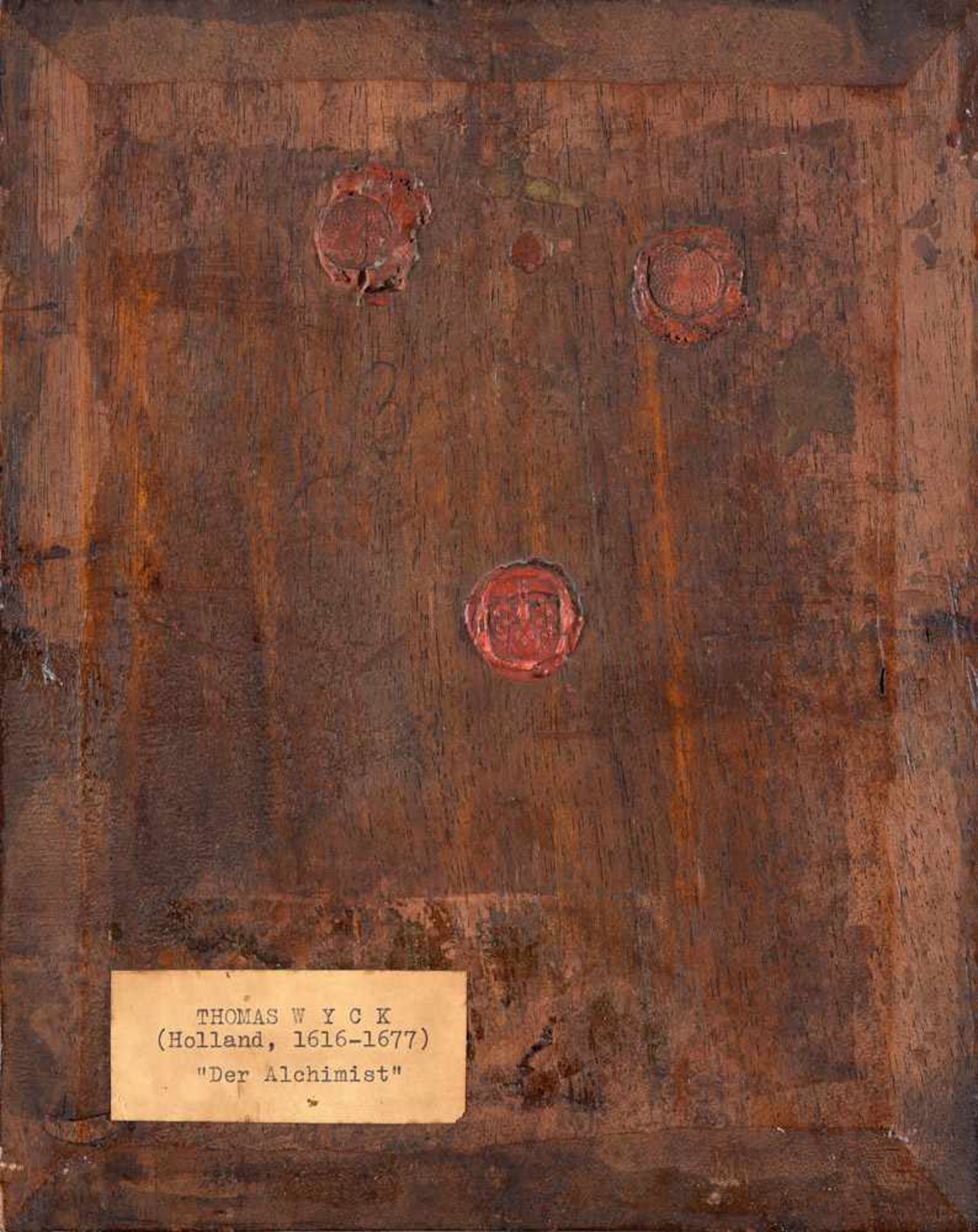 Wyck, Thomas 1616 Beverwijk - 1677 HaarlemDer Alchemist.Signiert. Öl/Holz, 28,5 x 23 cm. Rückseite - Bild 2 aus 3