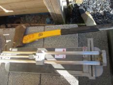 Manual tile cutter and axe. Located The Nurseries, New Passage Road, Pilning, Bristol, BS35 4LZ