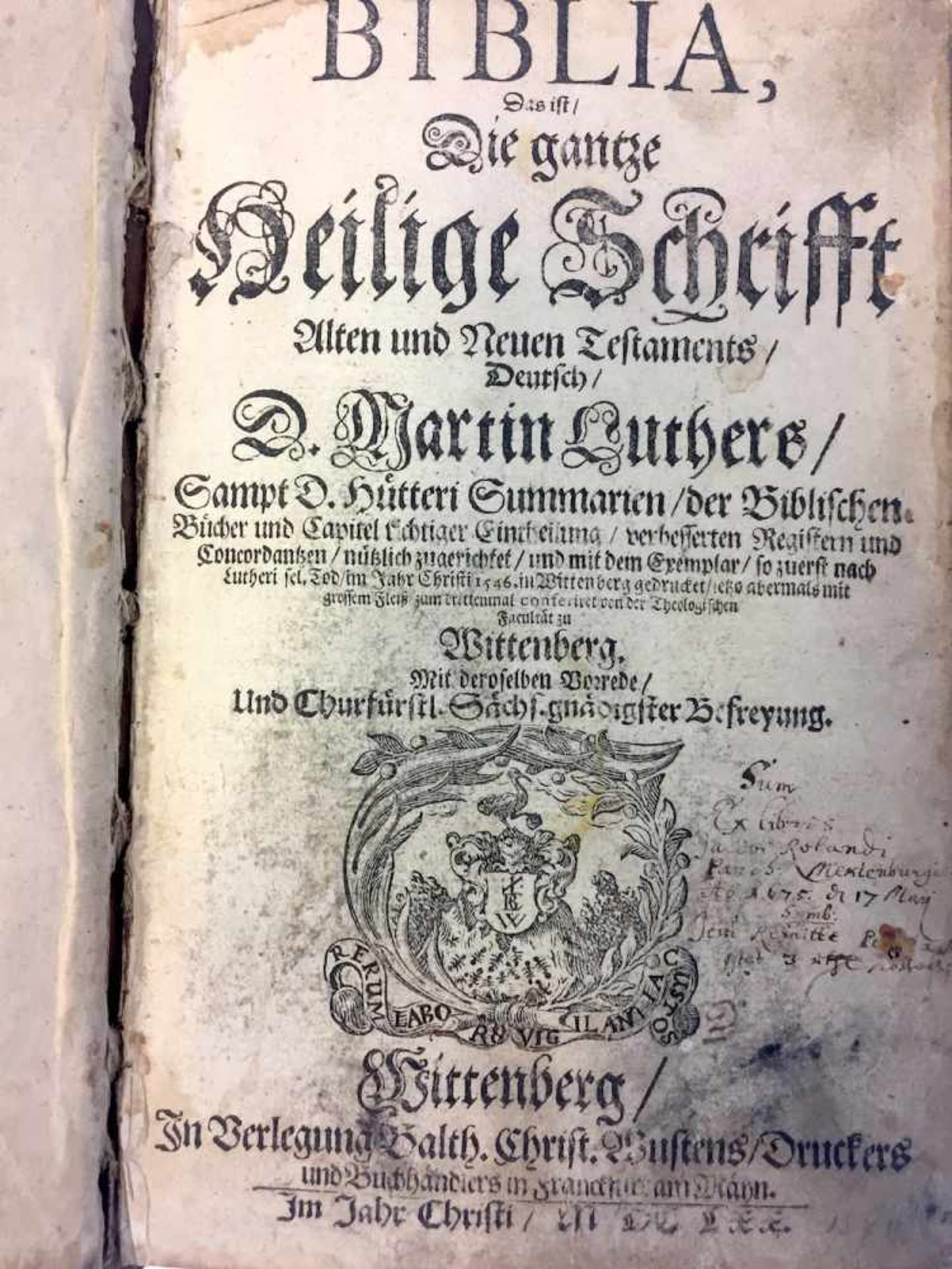Dr. Martin Luther: Bibel 1546 - dritte conferierte Ausgabe 1670. Balthasar Christoph Wust,