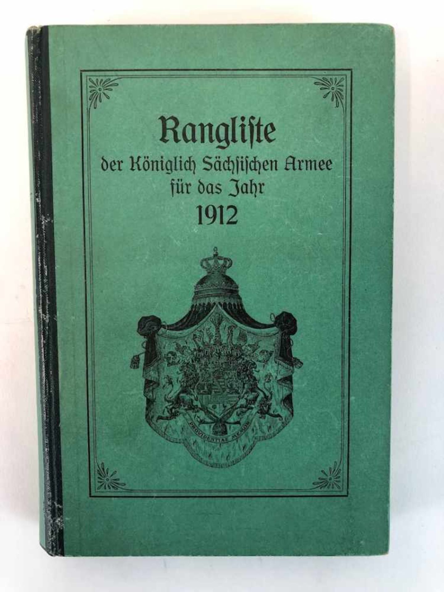 Kriegsministerium der Sächischen Armee. Rangliste der Königlich Sächsischen Armee für das Jahr