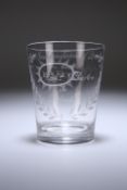 AN EARLY 19th CENTURY PARLIAMENTARY GLASS TUMBLER