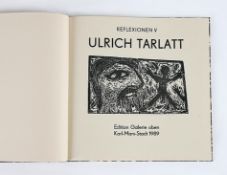 Tarlatt, UlrichReflexionen V. Einmalige Aufl. von 130 Exemplaren, davon 100 Verkaufsexemplare