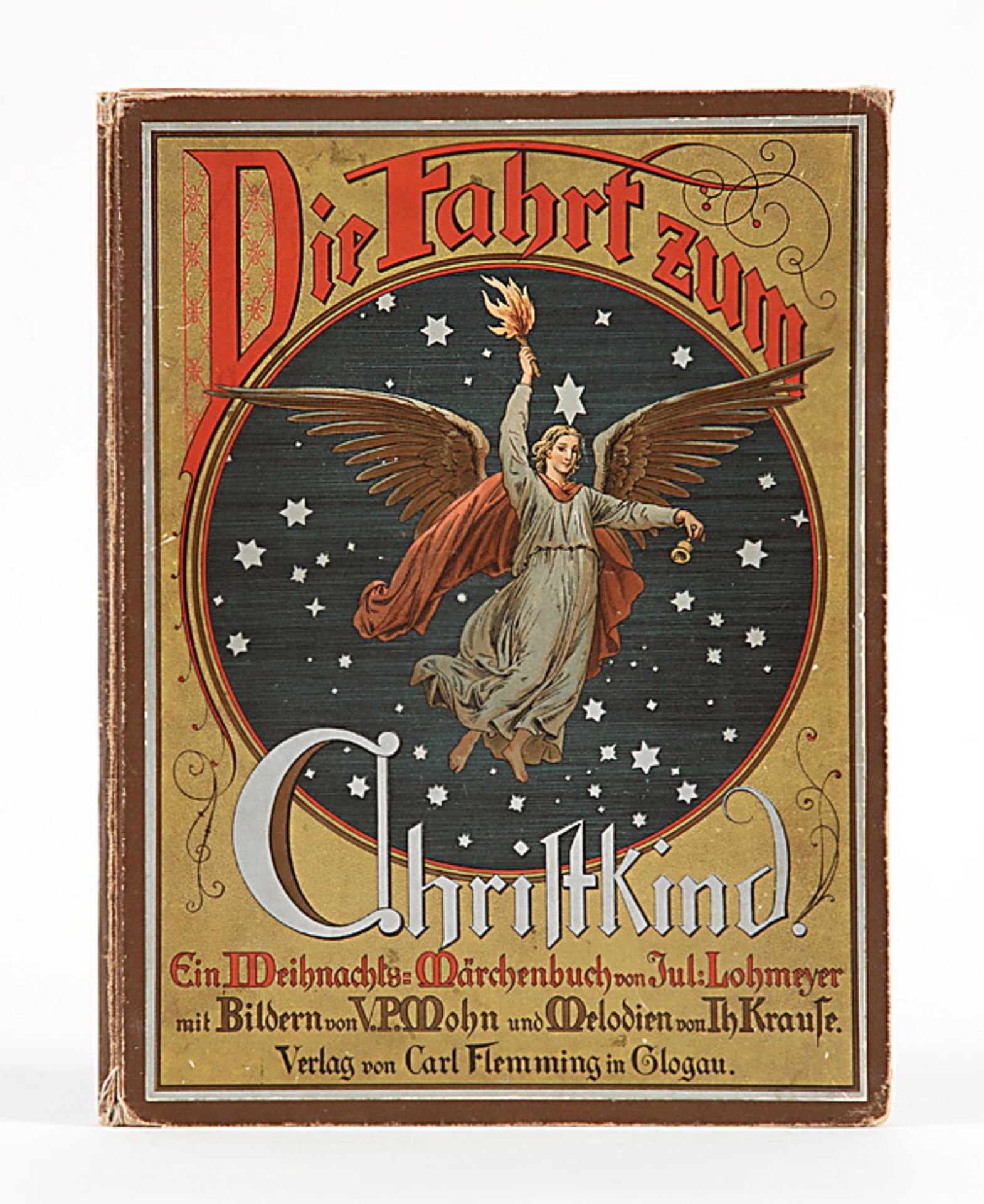 Lohmeyer, JuliusDie Fahrt zum Christkind. Ein Weihnachts-Märchenbuch. Verlag Carl Flemming,