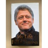 SIGNED BOOKS: MY LIFE: BILL CLINTON - Hardback -(1st edition 2004) SIGNED by BILL CLINTON -