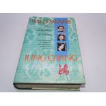 SIGNED BOOKS: WILD SWANS - THREE DAUGHTERS OF CHINA: JUNG CHANG - Hardback (1st UK edition, 1st