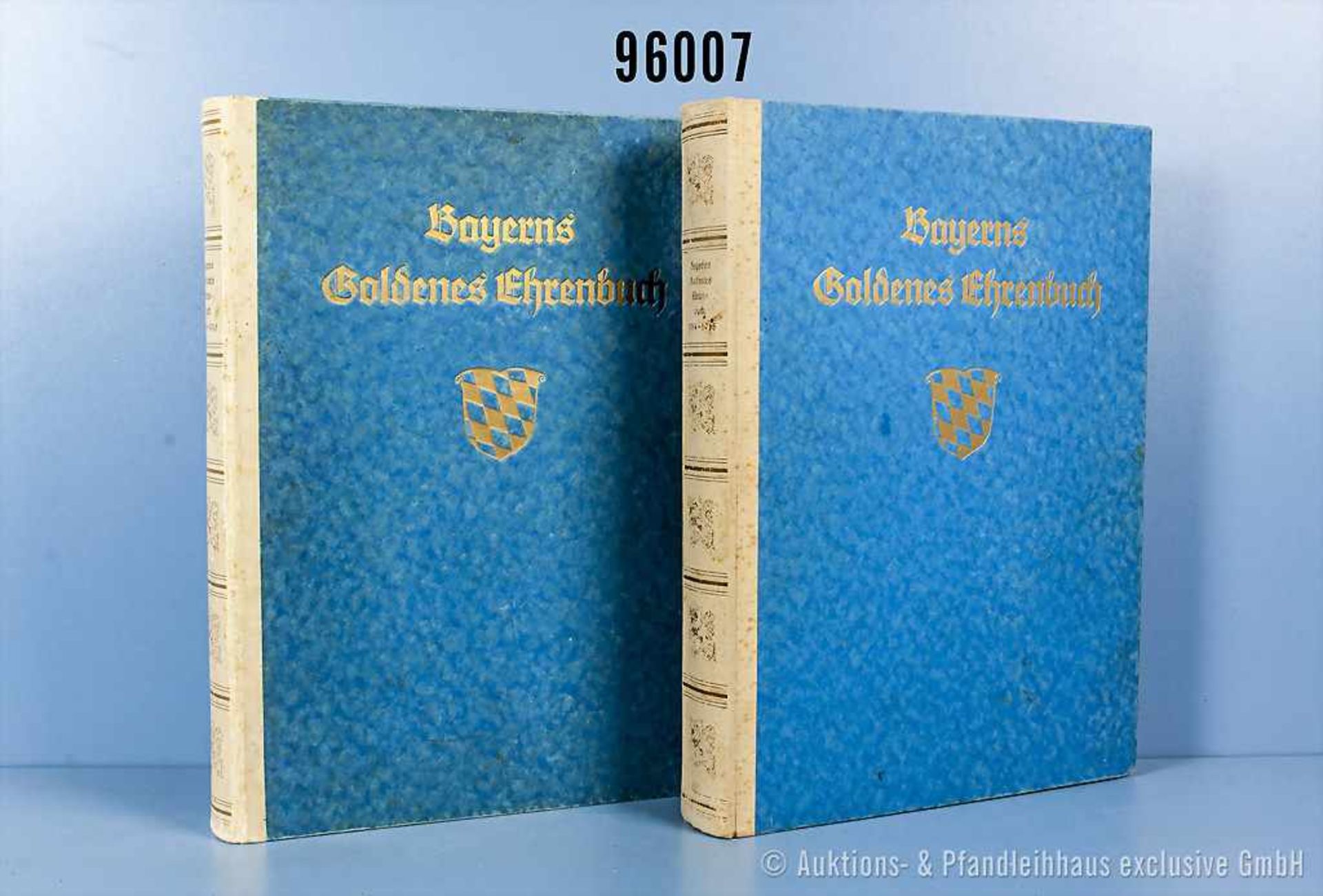 Konv. 2 x Buch "Bayerns goldenes Ehrenbuch - Weltkrieg 1914-1918 - Gewidmet den Inhabern der