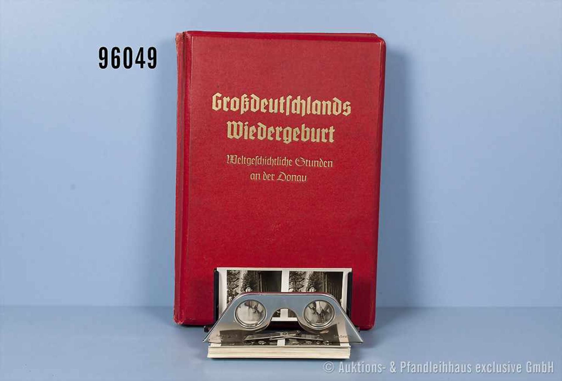 Raumbildalbum "Großdeutschlands Wiedergeburt - Weltgeschichtliche Stunden an der Donau", komplett