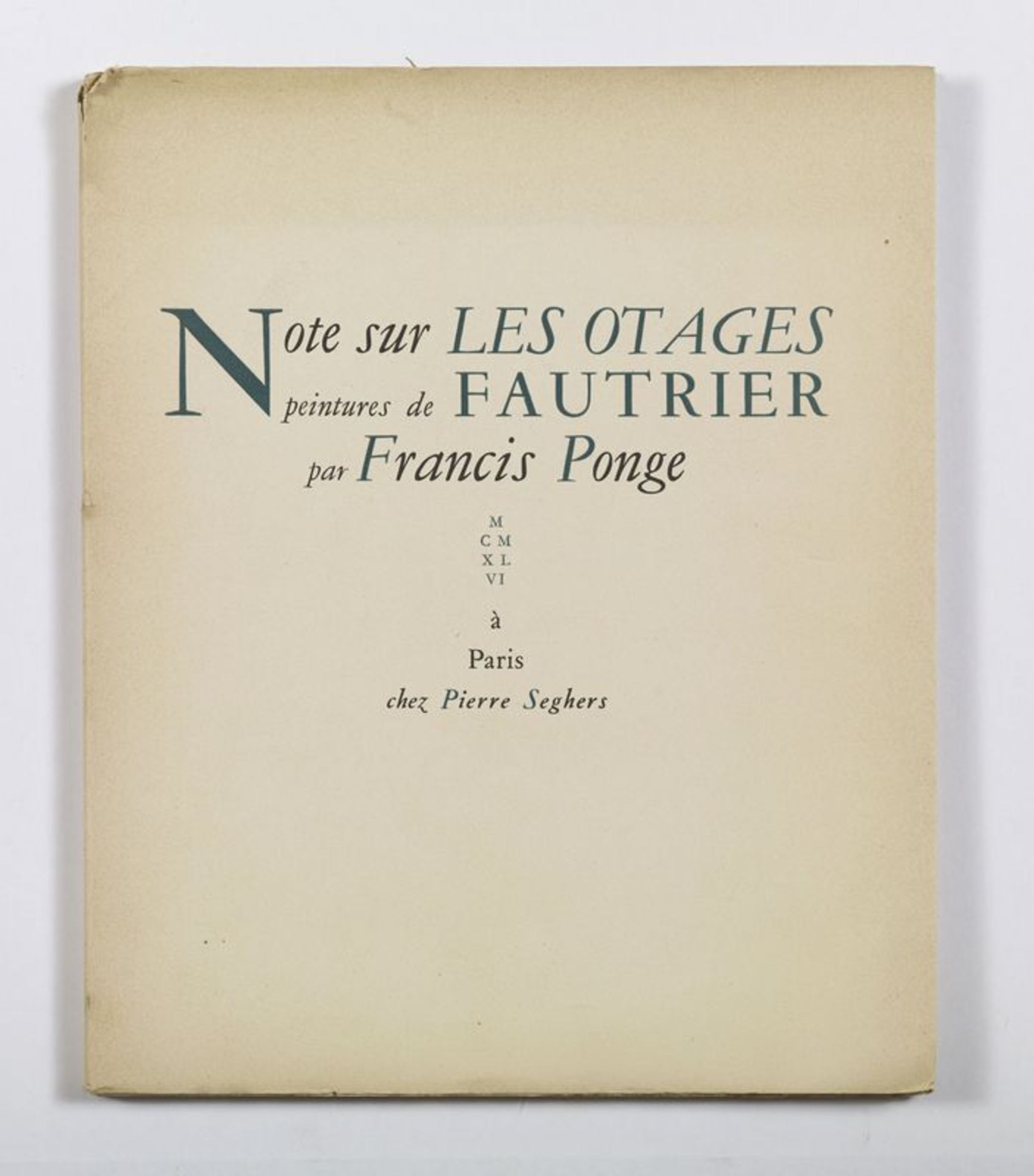 Jean FAUTRIER (1898-1964)- Note sur les Otages, peintures de Fautrier, par Francis [...]