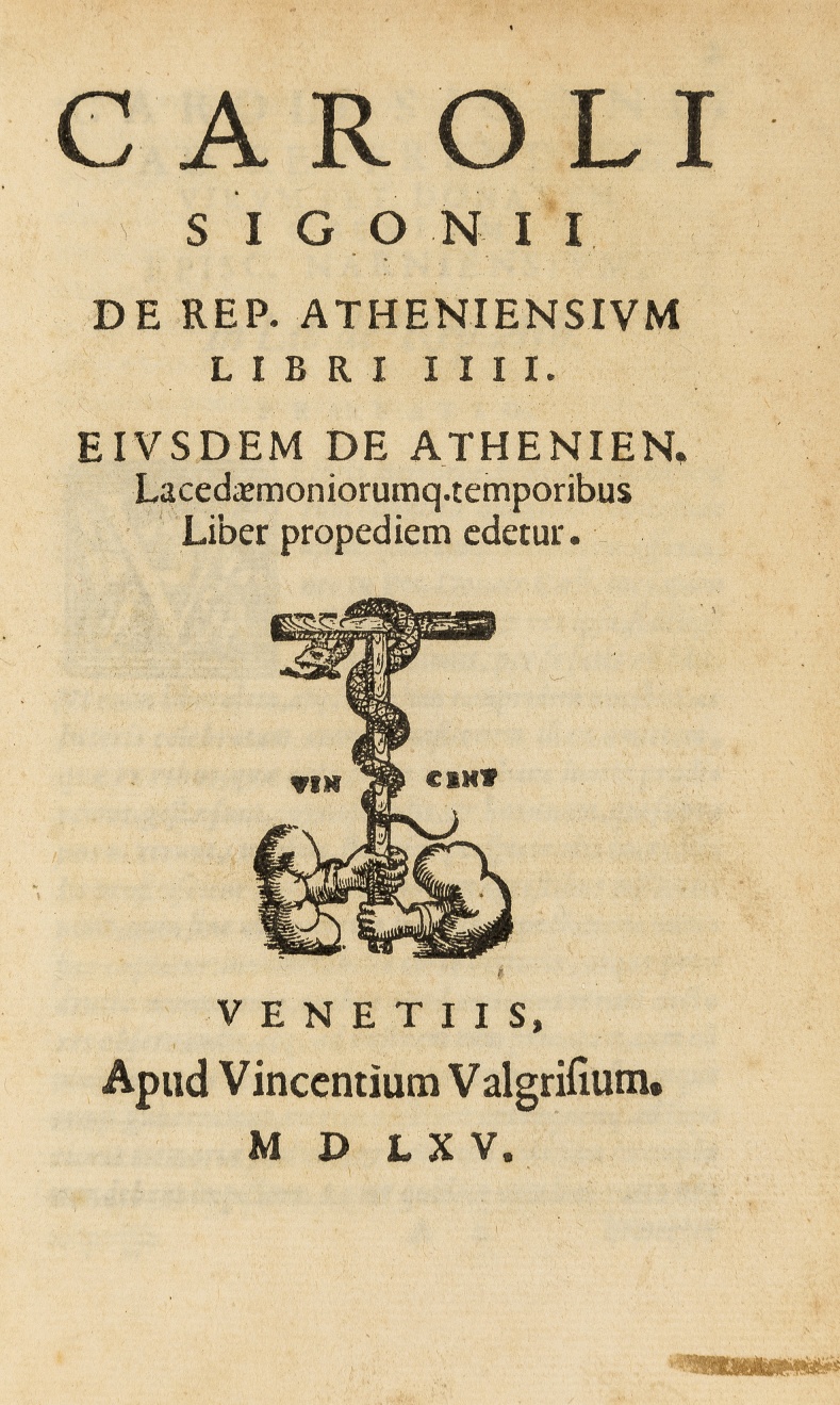 Sigonio (Carlo) De Rep. Atheniensivm Libri IIII. Eivsdem De Athenien. Lacedaemoniorumq(ue) …