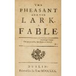 Swiftiana.- Delany (Patrick) The Pheasant and the Lark. A Fable, first edition, Dublin, 1730.