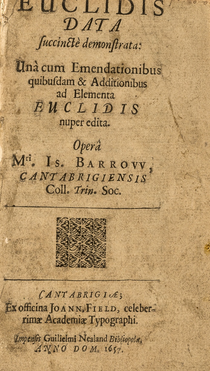 Mathematics.- Barrow (Isaac) Euclidis Data succincte demonstrata, first edition, Cambridge, ex. …