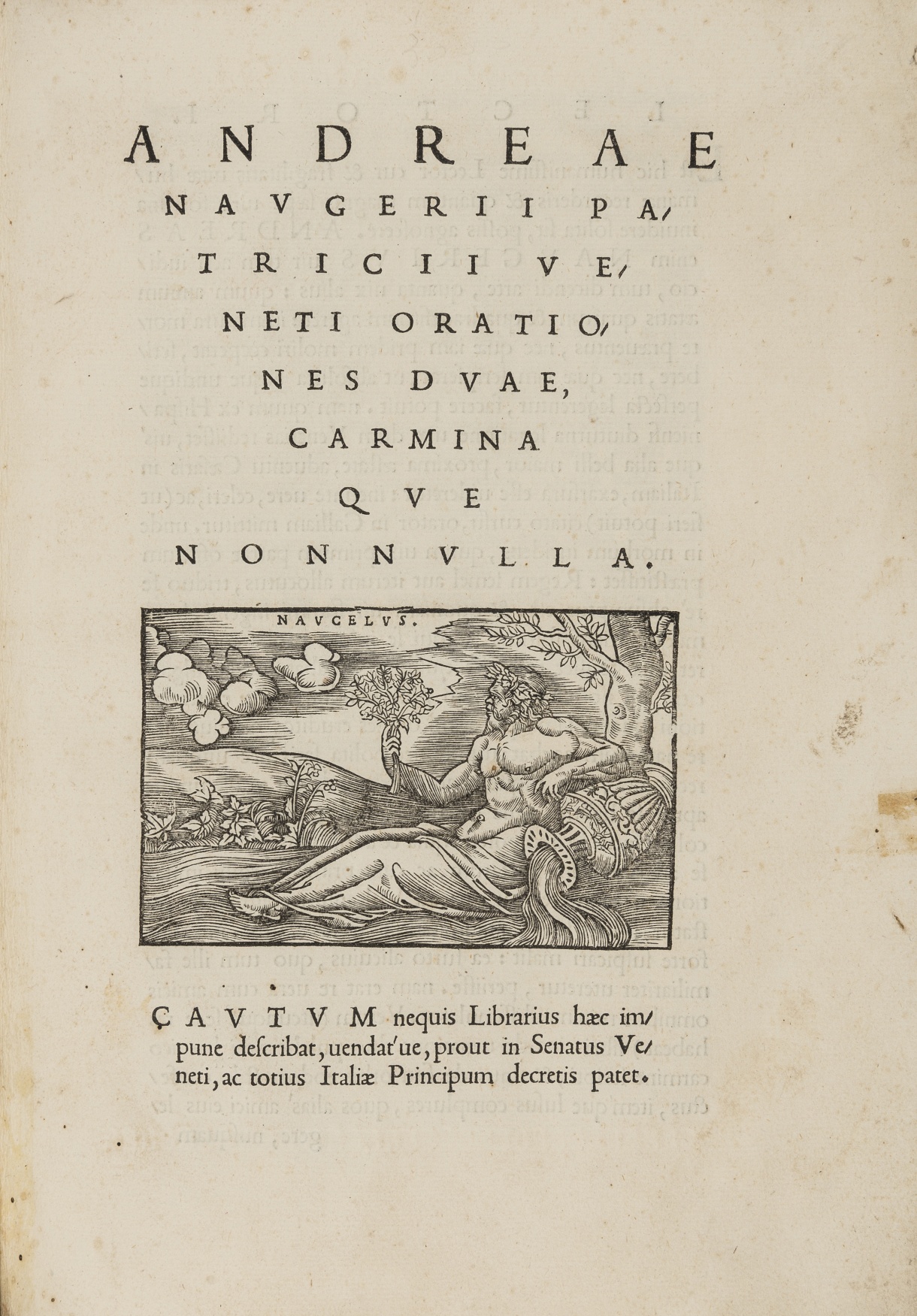 pseudo-Catullus.- Navagero (Andrea) Orationes duae, Carmina que non nulla, Venice, [Joannes …