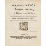 Turkish Grammar.- Seaman (William) Grammatica Lingue Turcicae, first edition, Oxford, by Henry …