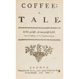 Samber (Robert) Coffee: a Tale, first edition, for H.Curle, 1727.