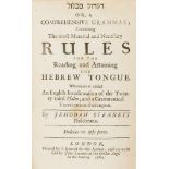 Hebraica.- Stennett (Jehudah) Diḳduḳ mikhlol or, a Comprehensive Grammar; containing....Rules for …