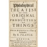 America.- Franck (Richard) A Philosophical Treatise of the Original and Production of Things. Writ …