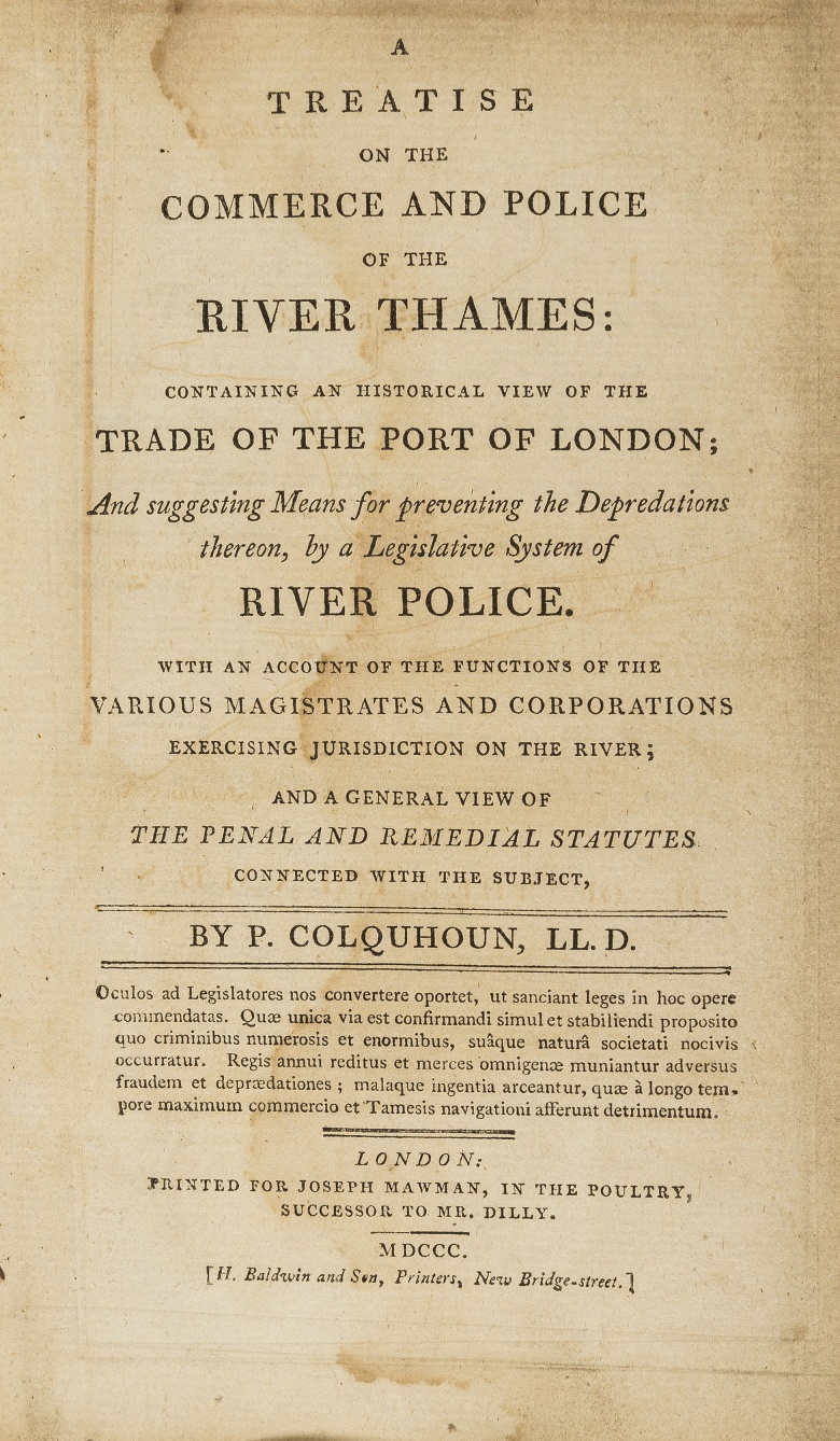 London.- River Thames.- Colquhoun (P.) A Treatise on the Commerce and Police of the River Thames …