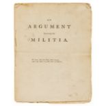 Militia.- [Savile (Sir George)] An Argument Concerning the Militia, 1762.