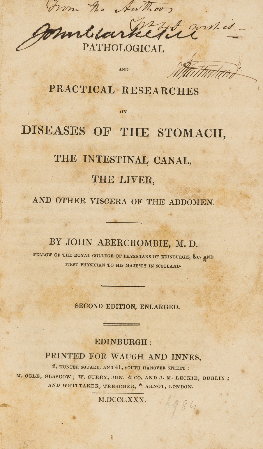 Medicine.- Abercrombie (John) Pathological and Practical Researches on Diseases of the Stomach, …