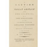 America.- Slavery.- Benezet (Anthony) A Caution to Great Britain and her Colonies, in a short …