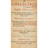 Ray (John) A Collection of English Proverbs, first edition, Cambridge, John Hayes, 1670; and …