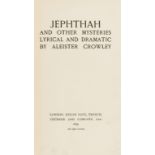 Crowley (Aleister) Jephthah and other Mysteries Lyrical and Dramatic, first edition, 1899.