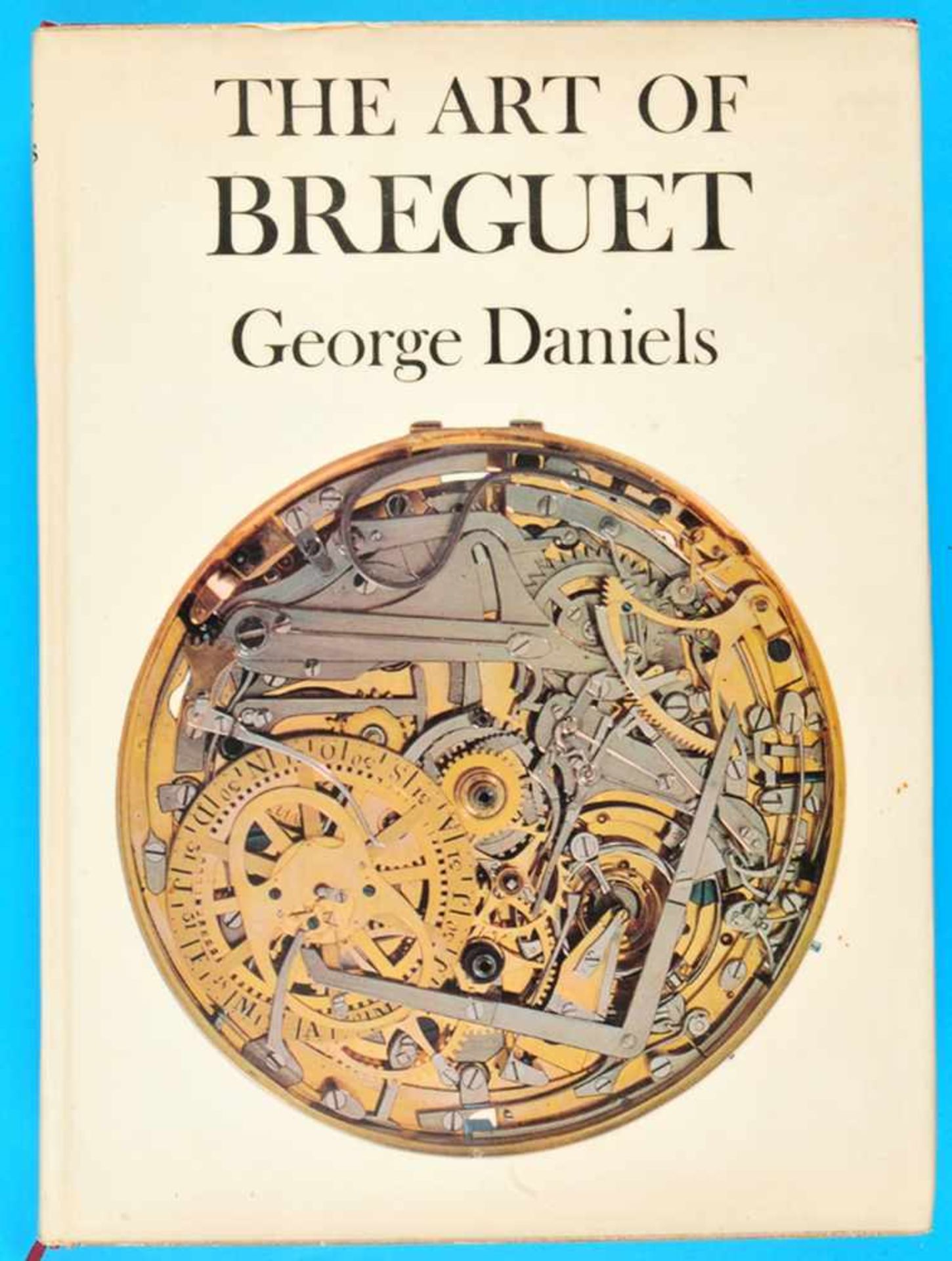 George Daniels, The Art of BreguetGeorge Daniels, The Art of Breguet, 2. Auflage, 1977,