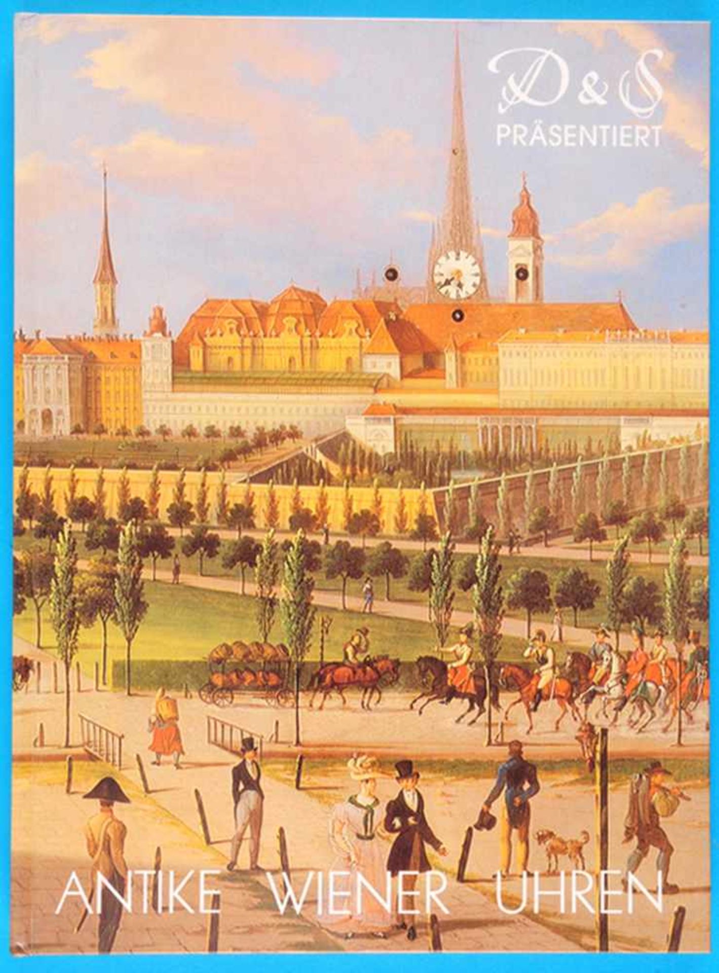 Antike Wiener Uhren, D & SAntike Wiener Uhren, D & S, 1997, Abbildungen und Beschreibungen von 70