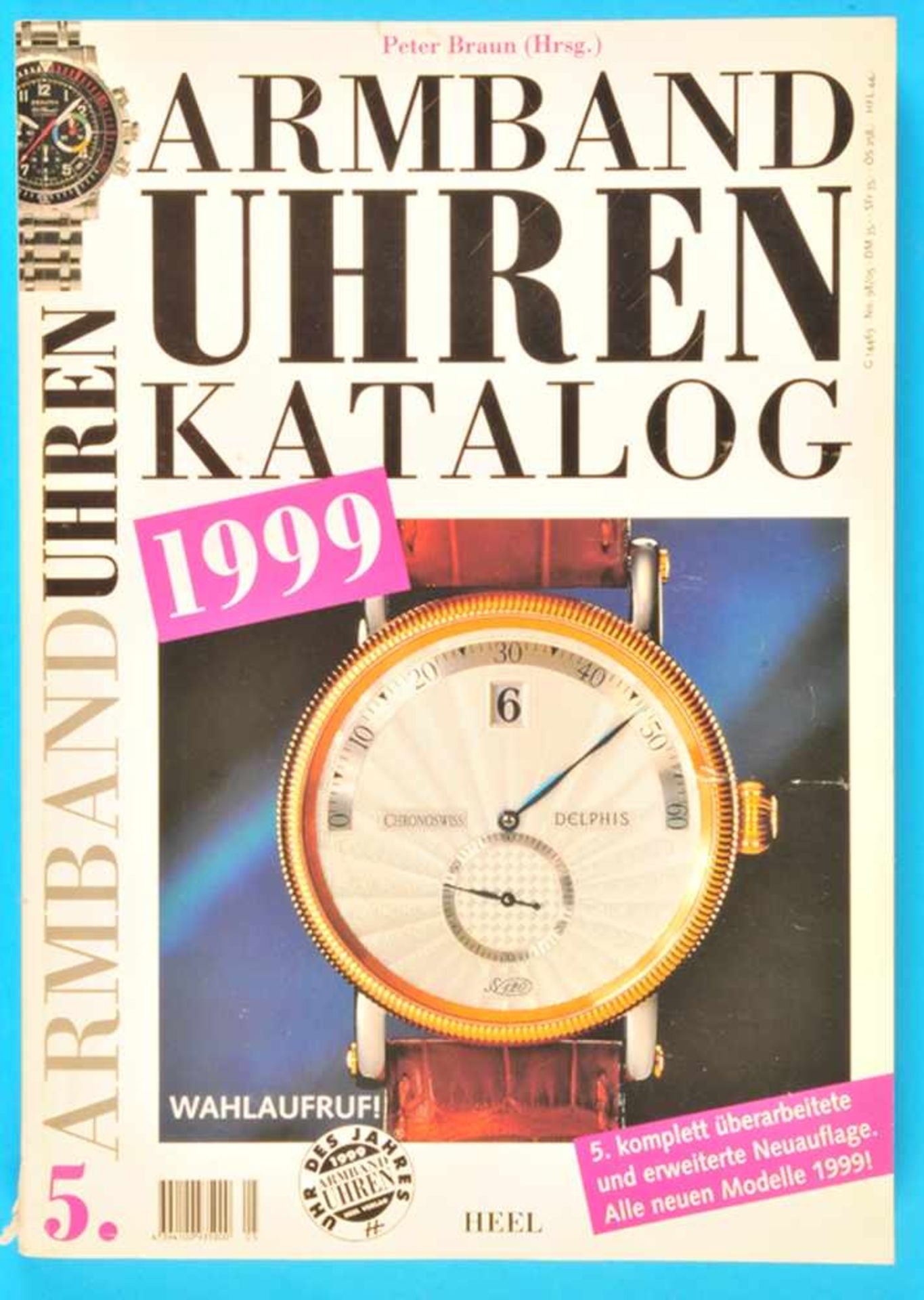 Heel, Armbanduhren-Katalog 1999, 416 Seiten, Großformat (5747)Heel, Armbanduhren-Katalog 1999, 416