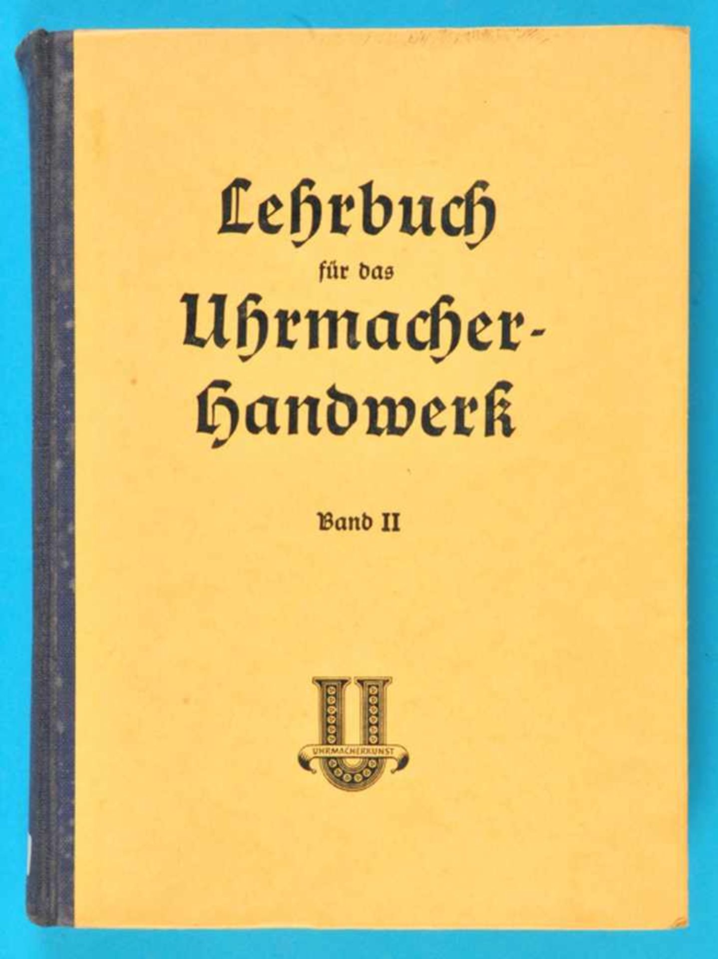 Schmidt/Jendritzki/Brauns, Lehrbuch für das Uhrmacherhandwerk, Band II, 1.-3. Auflage, 1951, 420