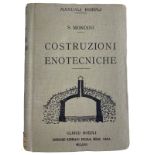 Mondini Salvatore, Enotechnic buildings. Milan, Ulrico Hoepli Editore, 1910. In 16th. Editorial