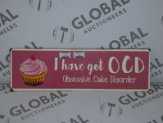 Lot to Contain 40 Brand New I Have Got OCD Obsessive Cake Disorder Metal Decorative Wall Plaques RRP