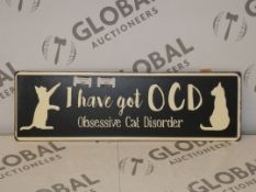 Lot to Contain 40 Brand New I Have Got OCD Obsessive Cat Disorder Metal Decorative Wall Plaques