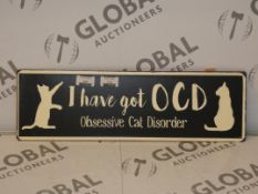 Lot to Contain 40 Brand New I Have Got OCD Obsessive Cat Disorder Metal Decorative Wall Plaques