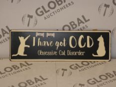 Lot to Contain 40 Brand New I Have Got OCD Obsessive Cat Disorder Metal Decorative Wall Plaques