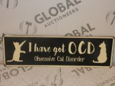 Lot to Contain 10 I have OCD Obsessive Cat Disorder RRP£50