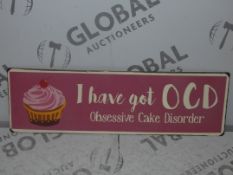 Lot to Contain 10 I Have OCD Obsessive Cake Disorder Plaques Combined RRP£50