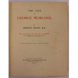 The Life of George Morland, by George Dawe, RA 1904, authors edition, number 133 of 500,