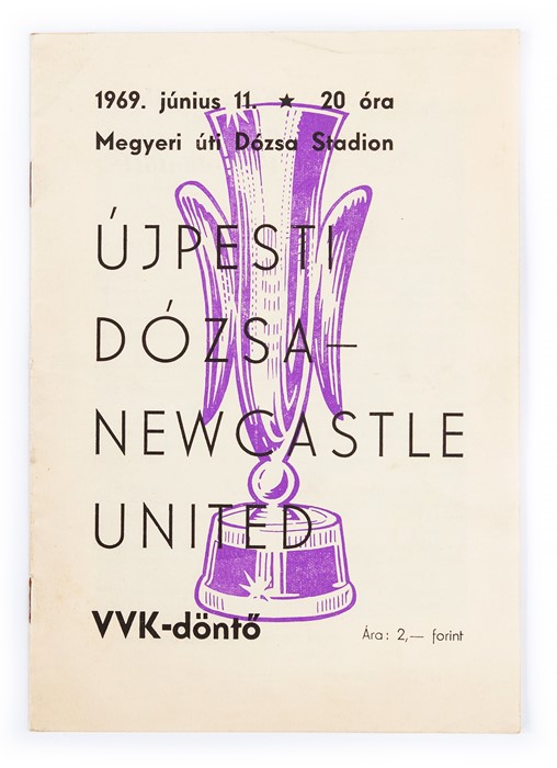 Fairs Cup: A Fairs Cup Final programme, Ujpesti Dozsa v. Newcastle United, 11th June 1969, good