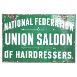 Advertising: A green and white enamelled double-sided shop sign, 'National Federation Union Saloon