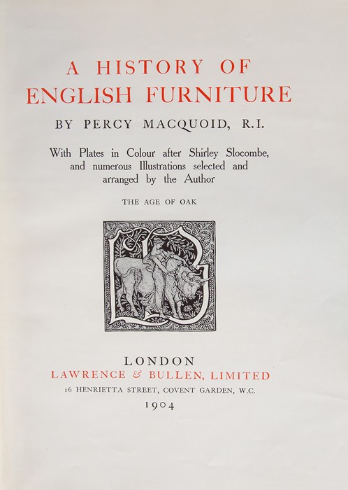 Macquoid, Percy. A History of English Furniture, four volumes (Age of Oak; Age of Walnut; Age of - Image 2 of 2